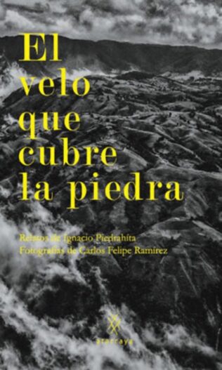 El velo que cubre la piedra