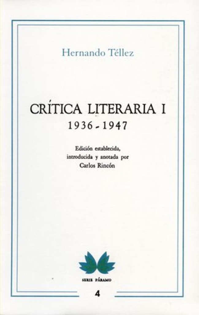 CRITICA LITERARIA (I) 1936-1947 TELLEZ
