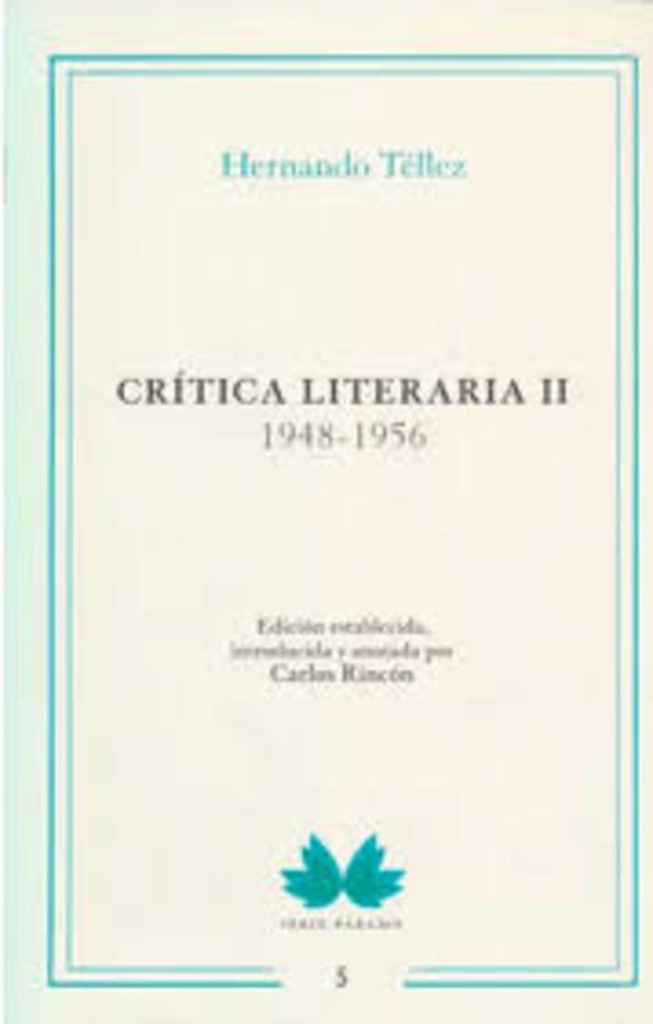 CRITICA LITERARIA (II) 1948-1956 TELLEZ