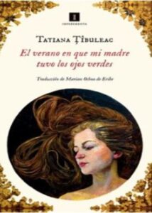 VERANO EN QUE MI MADRE TUVO (REIMP./COL) LOS OJOS VERDES, EL