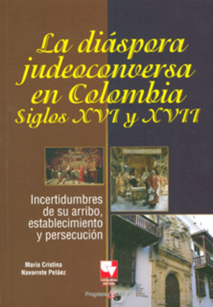 DIASPORA JUDEOCONVERSA EN COLOMBIA, LA