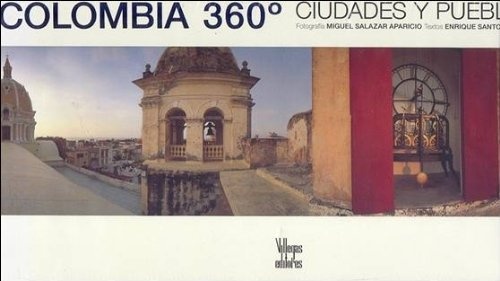 COLOMBIA 360º CIUDADES Y PUEBLOS