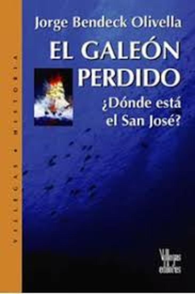 EL GALEON PERDIDO Donde esta san josé?