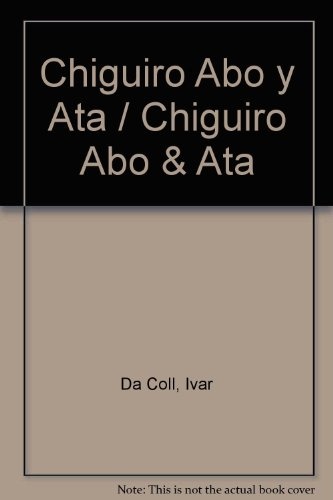 CHIGUIRO ABO Y ATA