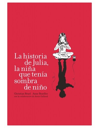 La historia de Julia, la niña con sombra de niño