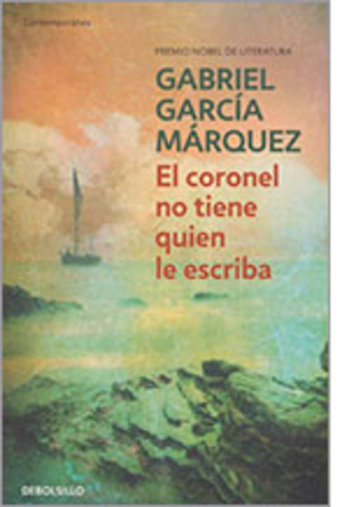 CORONEL NO TIENE QUIEN LE ESCRIBA