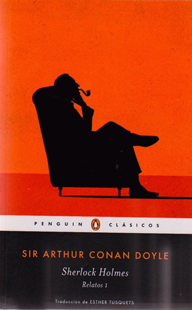 SHERLOCK HOLMES. RELATOS 1