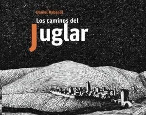 Los caminos del juglar