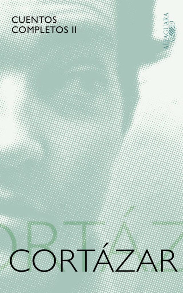 CUENTOS COMPLETOS 2 - CORTAZAR (DEBOLSIL