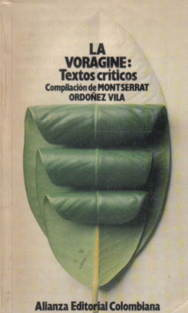 LA VORAGINE TEXTOS CRITICOS