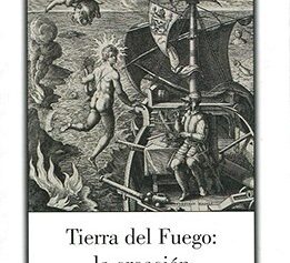 Tierra del fuego: La creación del fin del mundo