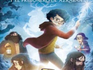 HARRY POTTER Y EL PRISIONERO DE AZKABAN