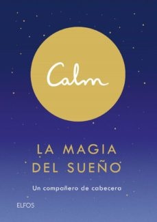 CALM: La magia del sueño, un compañero de cabecera; Michael Acton Smith