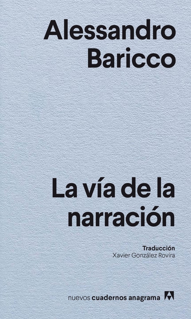 LA VIA DE LA NARRACION