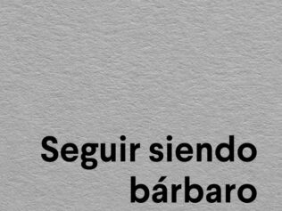 SEGUIR SIENDO BARBARO