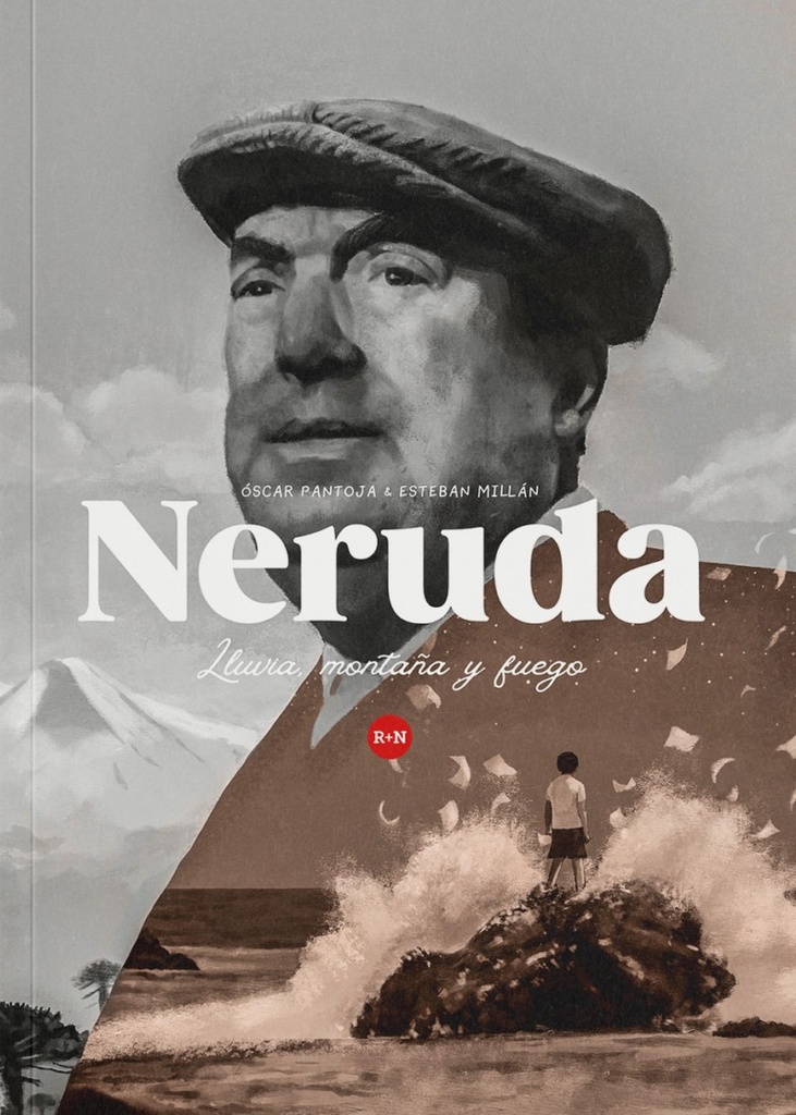 NERUDA lluvia, montaña y fuego