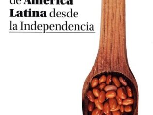 La historia economica de America Latina desde la independencia