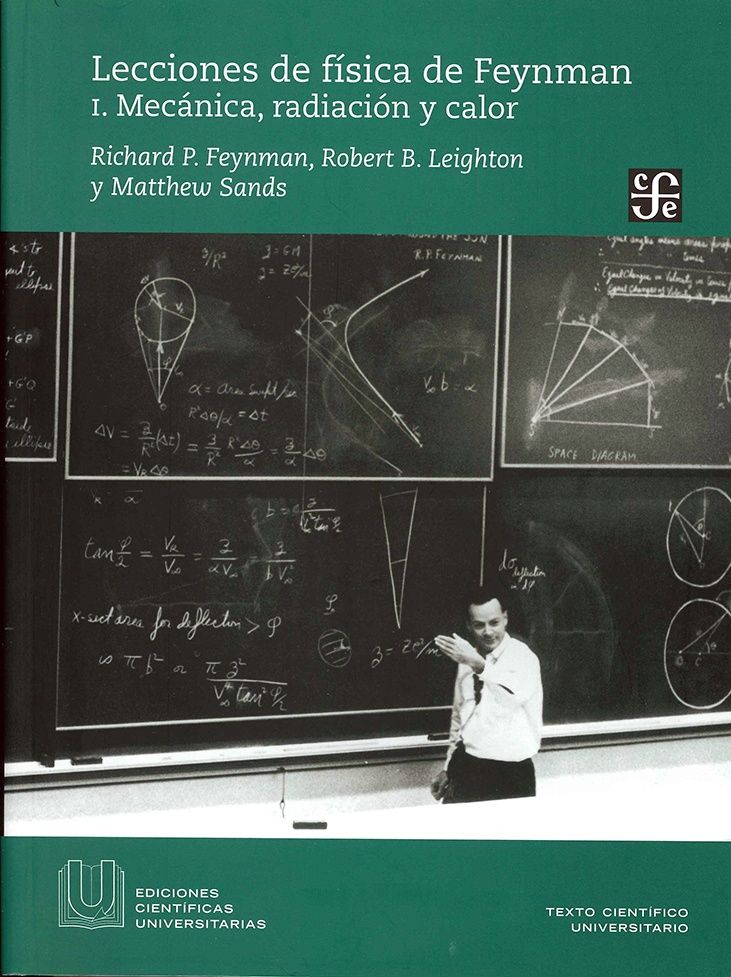 Lecciones de fisica de Feynman I. Mecanica, radiacion y calor