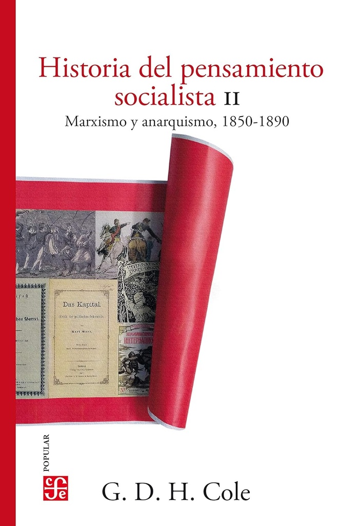 Historia del pensamiento socialista II. Marxismo y anarquismo, 1850-1890
