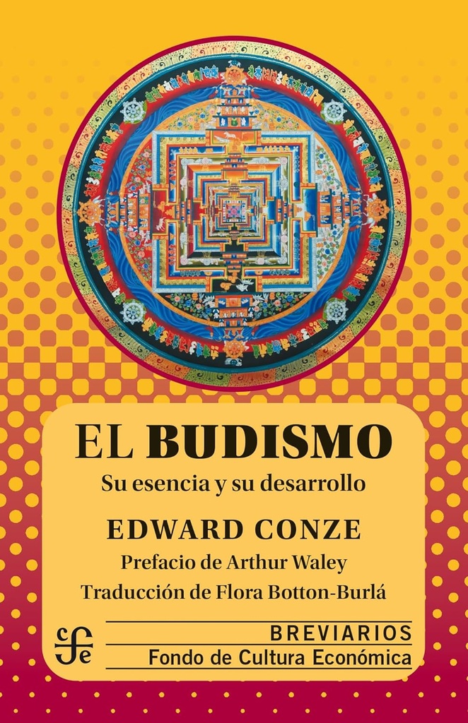 El budismo. Su esencia y su desarrollo