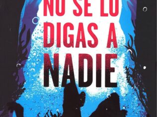 No se lo digas a nadie