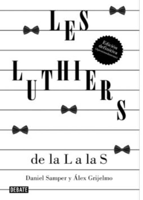 Les Luthiers de la L a la S
