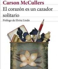 El corazon es un cazador solitario