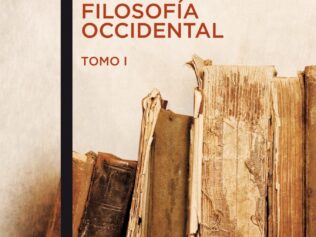 HISTORIA DE LA FILOSOFIA OCCIDENTAL. TOMO I