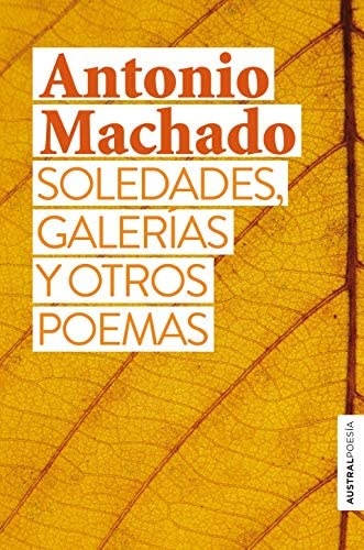 SOLEDADES, GALERIAS Y OTROS POEMAS