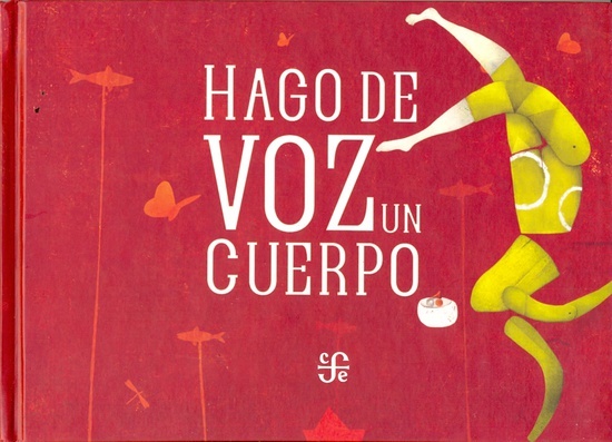 Hago de voz un cuerpo