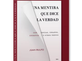 Una mentira que dice la verdad
