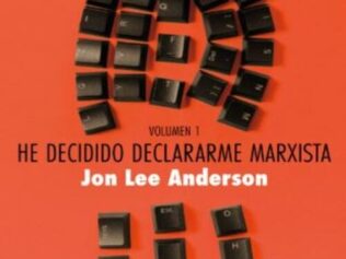 HE DECIDIDO DECLARAME MARXISTA VOL1