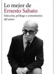 LO MEJOR DE ERNESTO SABATO