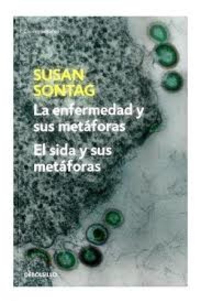 ENFERMEDAD Y SUS METAFORAS / SIDA Y SUS M
