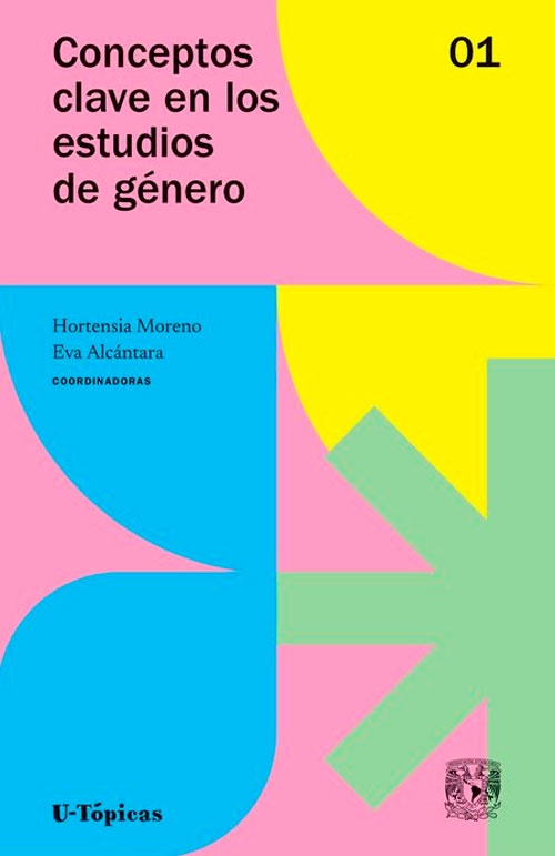 CONCEPTOS CLAVE EN LOS ESTUDIOS DE GÉNERO. VOLUMEN 1
