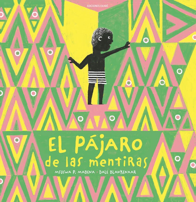 el pajaro de las mentiras