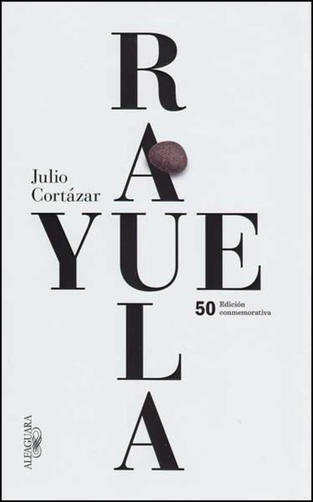 RAYUELA. EDICION CONMEMORATIVA 50 ANIVER