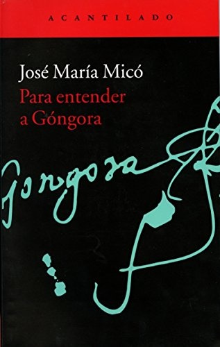 Para entender a Góngora