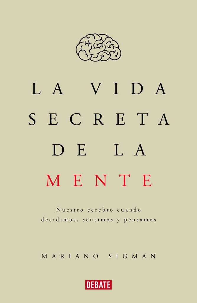 VIDA SECRETA DE LA MENTE, LA