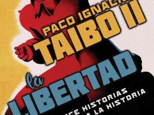 La libertad. Trece historias para la historia