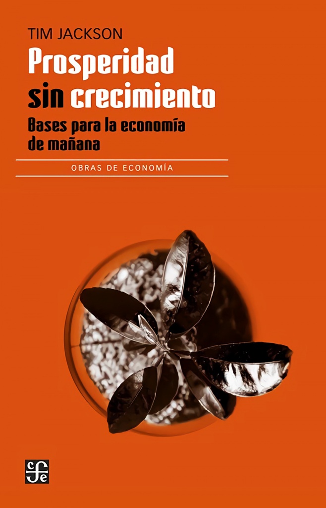 Bases para la prosperidad sin crecimiento