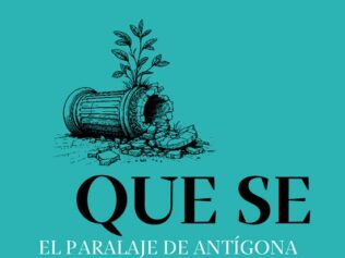 QUE SE PUDRAN EL PARALAJE DE ANTIGONA