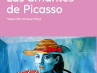 LAS AMANTES DE PICASSO