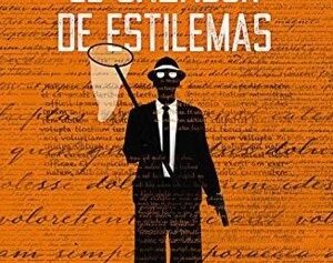 EL CAZADOR DE ESTILEMAS