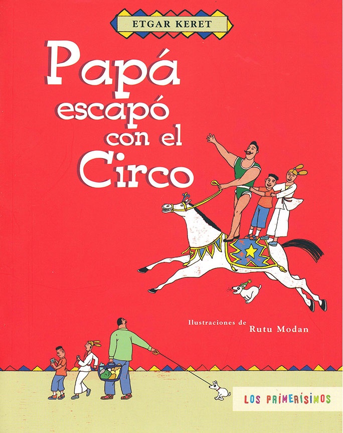 Papá escapó con el circo