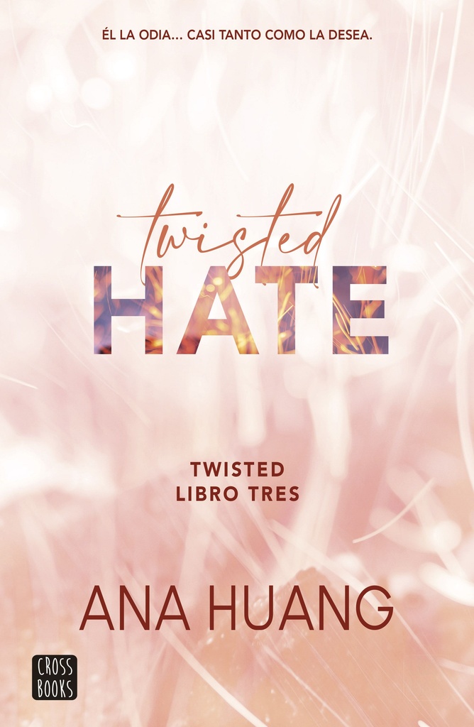 TWISTED HATE. LIBRO TRES