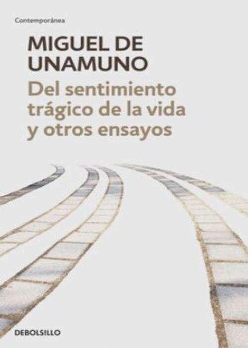 DEL SENTIMIENTO TRAGICO DE LA VIDA