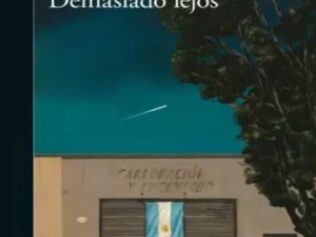 DEMASIADO LEJOS