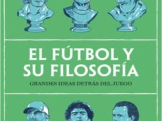 EL FUTBOL Y SU FILOSOFIA