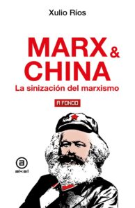 Marx & China. La sinizacion del marxismo